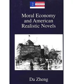 Moral Economy and American Realistic Novels