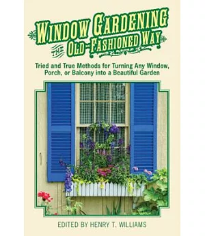 Window Gardening the Old-Fashioned Way