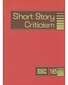 Short Story Criticism: Criticism of the Works of Short Fiction Writers
