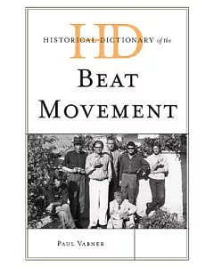 Historical Dictionary of the Beat Movement