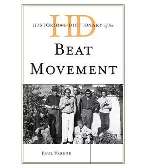 Historical Dictionary of the Beat Movement