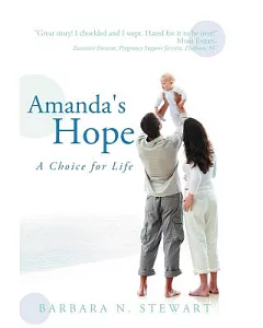 Amanda’s Hope: A Choice for Life