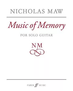 Music of Memory: For Solo Guitar