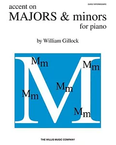 Accent on Majors & Minors: Early Intermediate