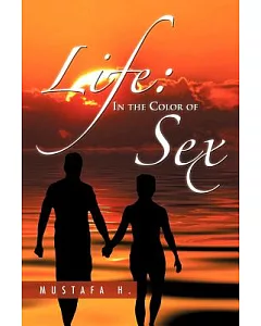 Life: In the Color of Sex