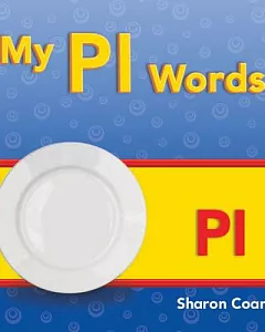 My Pl Words: More consonants, Blends, and Diagraphs