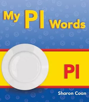 My Pl Words: More Consonants, Blends, and Diagraphs