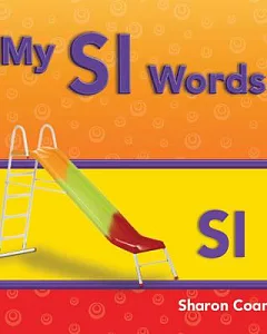 My Sl Words: More consonants, Blends, and Diagraphs