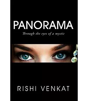 Panorama: Through the Eyes of a Mystic
