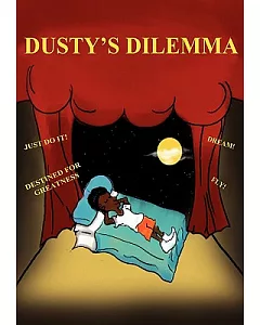 Dusty’s Dilemma