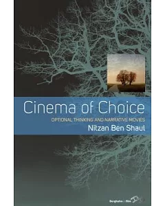 Cinema of Choice: Optional Thinking and Narrative Movies