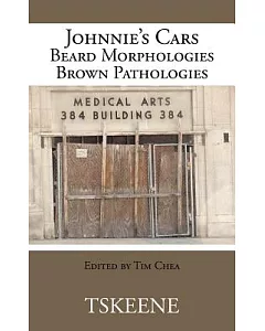 Johnnie’s Cars Beard Morphologies Brown Pathologies