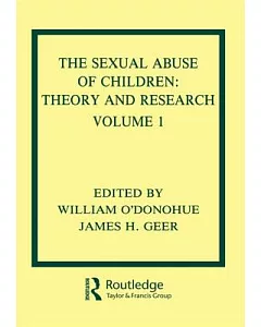 The Sexual Abuse of Children: Theory and Research