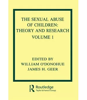 The Sexual Abuse of Children: Theory and Research