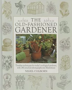 The Old-Fashioned Gardener