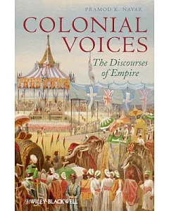 Colonial Voices: The Discourses of Empire