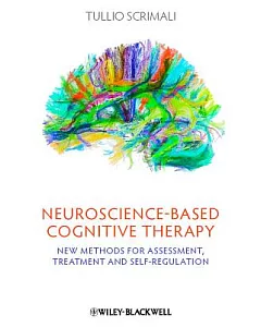 Neuroscience-Based Cognitive Therapy