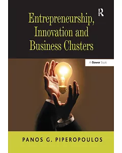 Entrepreneurship, Innovation and Business Clusters