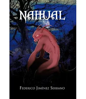 Nahual: Novela