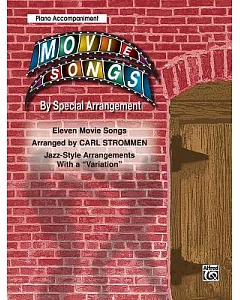 Movie Songs by Special Arrangement: Jazz-Style Arrangements With a Variation, Piano Accompaniment