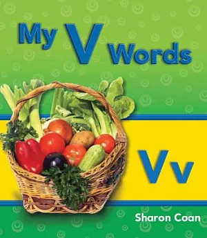 My V Words: More Consonants, Blends, and Diagraphs