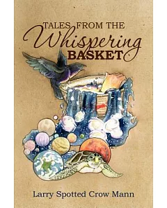 Tales from the Whispering Basket: An Exhilarating Collection of Short Stories and Poetry