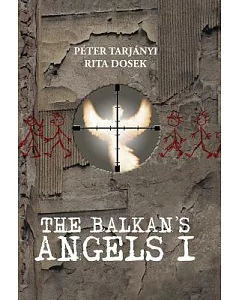 The Balkan’s Angels I