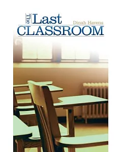 The Last Classroom