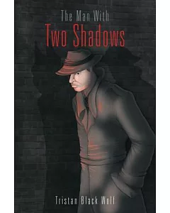 The Man With Two Shadows