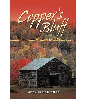 Copper’s Bluff: A Quade Randal Suspense