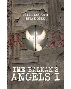 The Balkan’s Angels I