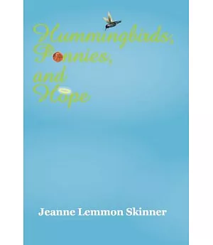 Hummingbirds, Pennies, and Hope