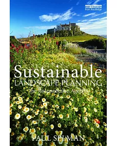 Sustainable Landscape Planning: The Reconnection Agenda