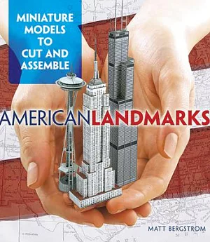 American Landmarks: Miniature Models to Cut and Assemble