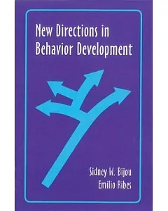 New Directions in Behavior Development
