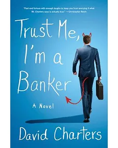 Trust Me, I’m a Banker