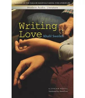 Writing Love: A Syrian Novel