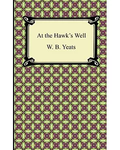 At the Hawk’s Well