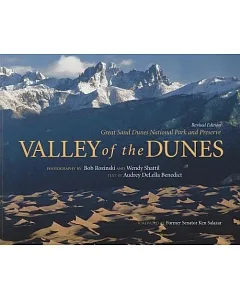 Valley of the Dunes: Great Sand Dunes National Park and Preserve