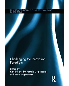 Challenging the Innovation Paradigm