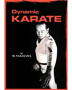 Dynamic Karate: Instruction By The Master