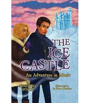 The Ice Castle: An Adventure in Music