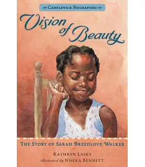 Vision of Beauty: The Story of Sarah Breedlove Walker