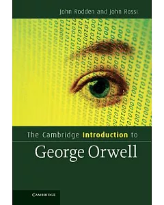 The Cambridge Introduction to George Orwell