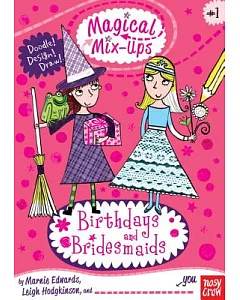 Birthdays and Bridesmaids