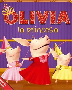 Olivia La Princesa/ Olivia the Princess