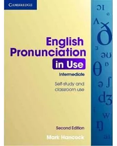English Pronunciation in Use: Intermediate: Self-study and Classroom Use