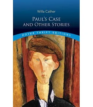 Paul’s Case and Other Stories