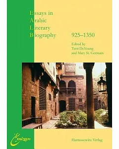 Essays in Arabic Literary Biography 925-1350