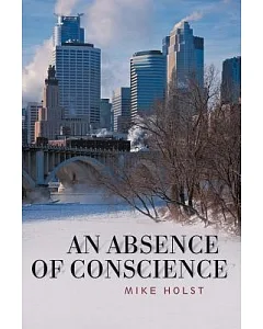 An Absence of Conscience